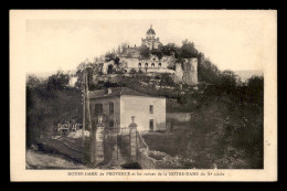 04 - FORCALQUIER - NOTRE-DAME DE PROVENCE - LES RUINES DE NOTRE-DAME - CHEMIN DE LA CROIX - Other & Unclassified