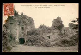 08 - MONTCORNET - RUINES DE L'ANCIEN CHATEAU FORT - LA TOUR DU SEIGNEUR - Autres & Non Classés