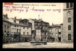 42 - LE CHAMBON-FEUGEROLLES - PLACE DE L'EGLISE - Le Chambon Feugerolles