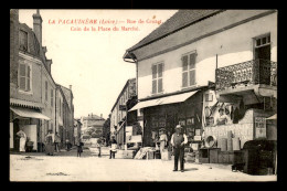 42 - LA PACAUDIERE - RUE DE CROZET - COIN DE LA PLACE DU MARCHE - La Pacaudiere