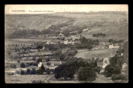 51 - VANDIERES - VUE GENERALE ET TUILERIES - Autres & Non Classés