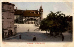 Fribourg - L Hotel De Ville - Fribourg