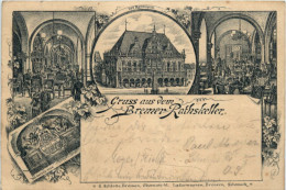 Gruss Aus Dem Bremer Ratskeller - Vorläufer 1891 !!! - Bremen