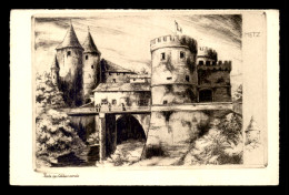 57 - METZ - PORTE DES ALLEMANDS - GRAVURE - Metz