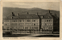 Neustadt - Ortschule Z. Zt. Reservelazarett - Neustadt (Weinstr.)