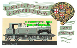 R542921 London. Chatham And Dover Railway. Tank Engines. A. Class No. 106. Dalke - Other & Unclassified