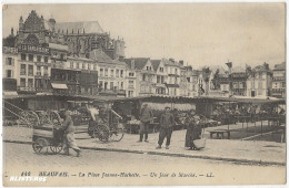 Beauvais (60) Place Jeanne Hachette Un Jour De Marché , Envoyée Par Un Soldat En 1918 - Beauvais