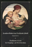 Künstler-AK Ludwig Von Zumbusch: Mutter Mit Sohn Und Baby, Deutschlands Spende Für Säuglings- Und Kleinkinderschutz  - Zumbusch, Ludwig V.