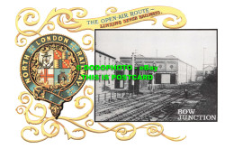 R543700 Bow Junction. North London Railway. Open Air Route. Linking Seven Railwa - Sonstige & Ohne Zuordnung