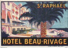 TJ /  ETIQUETTE HOTEL Ancien HOTEL BEAU RIVAGE ST RAPHAEL Beau-rivage - Etiketten Van Hotels