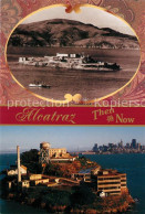 73590454 Alcatraz San Francisco Then And Now Historical Federal Penitentiary Tod - Sonstige & Ohne Zuordnung