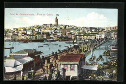 AK Constantinople, Pont De Galata  - Turkey