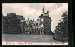 AK Brugelette, Chateau De M. Quairier  - Brugelette