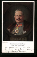 AK Kaiser Wilhelm II. - Geschlagen Wird Der Feind Unter Allen Umständem  - Königshäuser