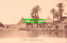R545650 2. Cairo. Pyramids Of Gizeh. B. B. Caire. Pyramides De Guizeh. B. B - World