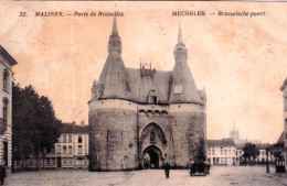 MALINES - MECHELEN - Porte De Bruxelles - Mechelen