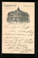 Lithographie Frankfurt A. M., Hotel Englischer Hof  - Frankfurt A. Main