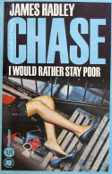 James Hadley Chase - I Would Rather Stay Poor - True Crime