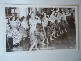 HAWAI  POSTCARDS  DANCE  HULA TRUPE  ROYAL HAWAIIAN HOTEL    FOR MORE PURHASES 10% DISCOUNT - Autres & Non Classés