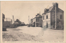 ST JACQUES DE LA LANDE - N° 2129 - L'ARRIVEE DE PONT REAN - Sonstige & Ohne Zuordnung