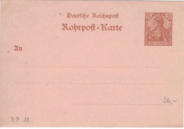 Rohrpost-Karte 25 Pf. Germania - Ungebraucht - 12 - Offenes "K" - Postcards