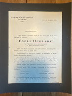 Monsieur Emile Hublard President Du Cercle Archeologique +1927 Mons ( Casy & Puissant ) - Todesanzeige