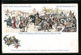 Künstler-AK Ravensburg, Project. Historischer Festzug 1902, Rudolf Von Habsburg Verleiht Der Stadt Das Marktrecht 1286  - Ravensburg