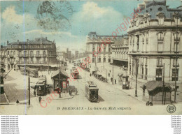 33.  BORDEAUX .  La Gare Du Midi Départ . - Bordeaux