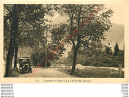 73.  LA LECHERE .  Avenue De L'Isère . - Other & Unclassified