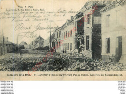 62.  ARRAS .  Faubourg SAINT-LAURENT . Les Effets Du Bombardement . GUERRE 1914 . - Arras