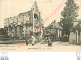 02.  LONGPONT .  Ruines De L'Abbaye . - Sonstige & Ohne Zuordnung