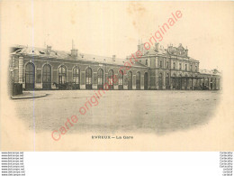 27.  EVREUX .  La Gare . - Evreux