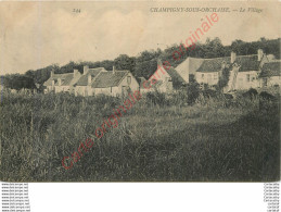 41.  CHAMPIGNY Sous ORCHAISE .  Le Village . - Other & Unclassified