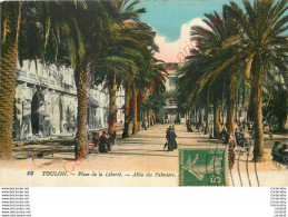 83.  TOULON .  Place De La Liberté .  Allée Des Palmiers . - Toulon