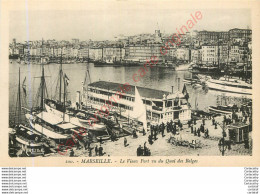 13.  MARSEILLE . Le Vieux Port Vu Du Quai Des Belges . - Puerto Viejo (Vieux-Port), Saint Victor, Le Panier