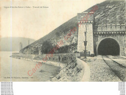 Ligne D'AIX LES BAINS à CULOZ .  Tunnel De Brison . - Aix Les Bains