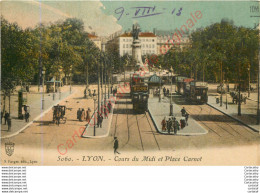 69.  LYON .  Cours Du Midi Et Place Carnot . - Andere & Zonder Classificatie