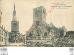 55.  REVIGNY .  L'Eglise Avant Et Après Le Bombardement Du 6 Au 12 Septembre 1914 . - Revigny Sur Ornain