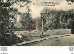 60.  ERMENONVILLE . Parc Jean-Jacques Rousseau Vu Du Pont De La Lanterne . - Ermenonville