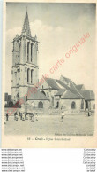 60.  CREIL .  Eglise St-Médard . - Creil