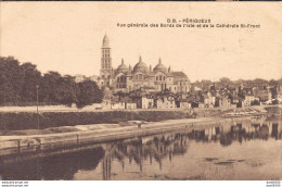 24 PERIGUEUX VUE GENERALE DES BORDS DE L'ISLE ET DE LA CATHEDRALE SAINT FRONT - Périgueux