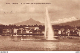 SUISSE GENEVE LE JET D'EAU ET LE MONT BLANC - Genève