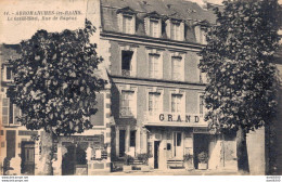14 ARROMANCHES LE GRAND HOTEL RUE DE BAYEUX - Arromanches