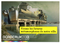 CPM    33    BORDEAUX    -     VILLE CANDIDATE CULTURE 2013 - Bordeaux