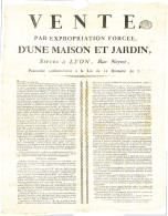 Affiche Vente Par Expropriation Forcée D'une Maison Et Jardin à LYON Rhône Jugement Du 16 Frimaire An 8 (07-12-1799) - Plakate