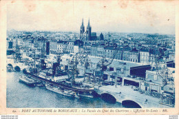 33 PORT AUTONOME DE BORDEAUX LA FACADE DU QUAI DES CHARTRONS L'EGLISE SAINT LOUIS - Bordeaux