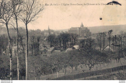 76 EU L'EGLISE NOTRE DAME LE CHATEAU ET LA CHAPELLE DU COLLEGE - Eu