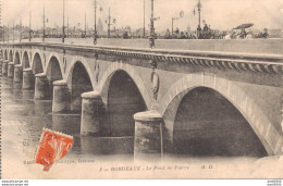 33 BORDEAUX LE PONT DE PIERRE - Bordeaux