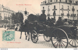 LES GRANDES MANOEUVRES LES OFFICIERS ETRANGERS - Manöver