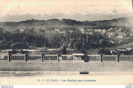 64 PAU LA CHAINE DES PYRENEES - Pau